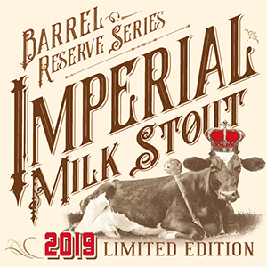 NEW BEER RELEASE: BARREL RESERVE SERIES: IMPERIAL MILK STOUT