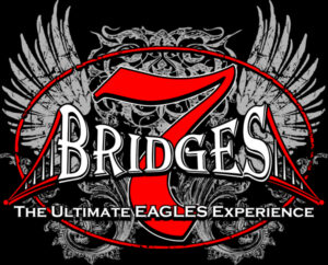 7 BRIDGES: THE ULTIMATE EAGLES EXPERIENCE